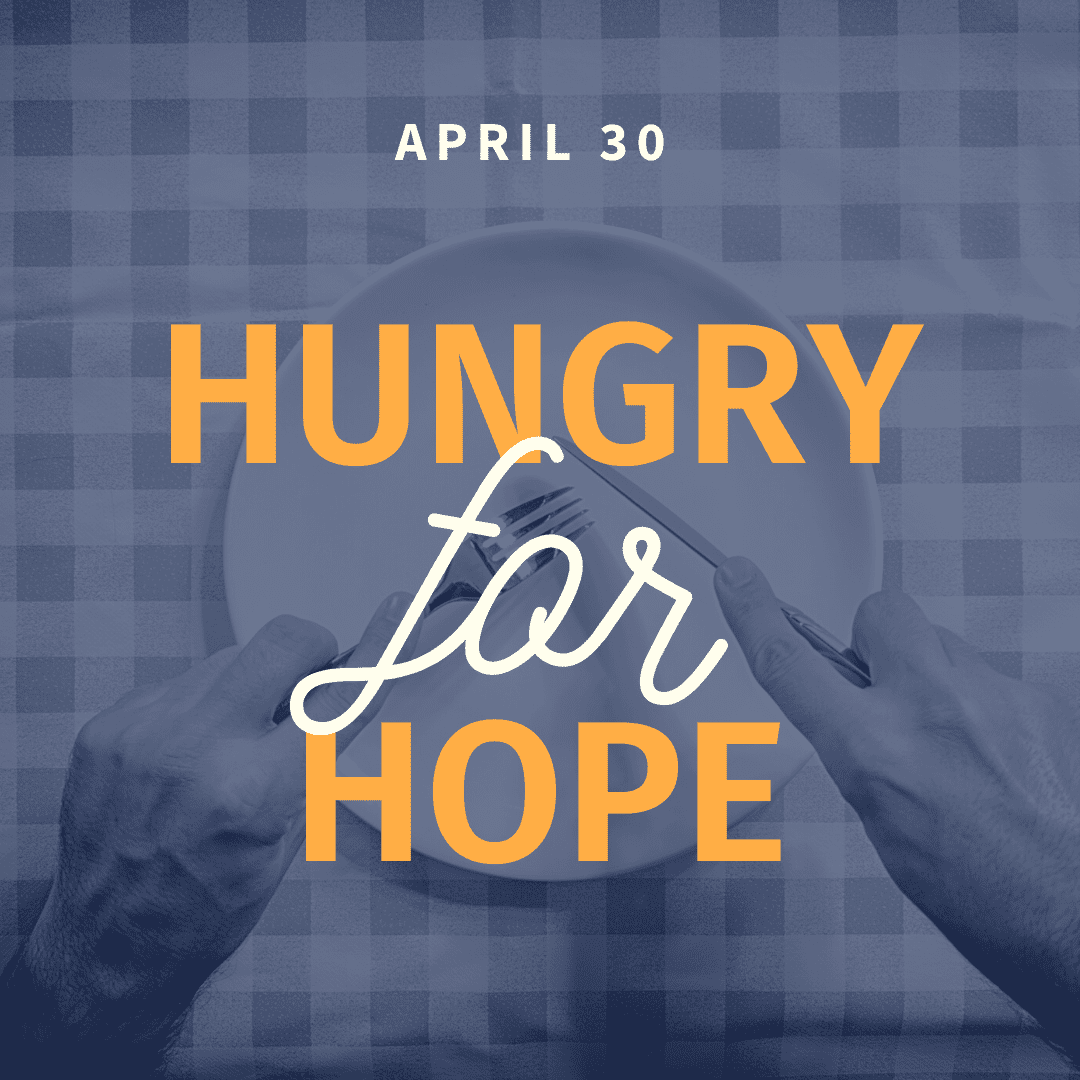 Hungry for Hope